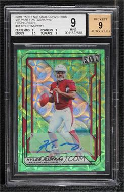 2019 Panini National Convention VIP - [Base] - Neon Green Prizm Autographs #81 - Kyler Murray /10 [BGS 9 MINT]