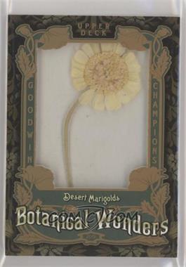 2019 Upper Deck Goodwin Champions - Botanical Wonders Relics #BW-7 - Tier 1 - Desert Marigolds