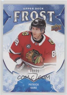 2019 Upper Deck Singles Day Winter North America - [Base] - Frost #W19 - Patrick Kane /25