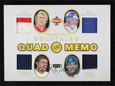 2021 President's Choice Solitaire Series 2.0 - Quad Memo #_MMIS - Joe Montana, Eli Manning, Michael Irvin, Gale Sayers /1