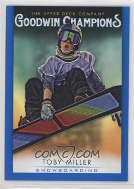 2021 Upper Deck Goodwin Champions - [Base] - Royal Blue #21 - Toby Miller