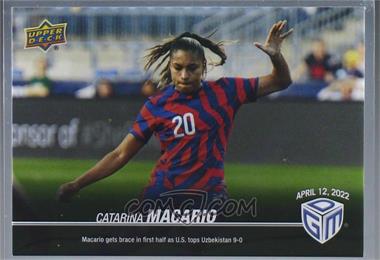 2022 Upper Deck All-Sports Game Dated Moments - [Base] - Photo Variants #9V - (Apr. 12, 2022) - Catarina Macario Gets Brace in First Half as U.S. Tops Uzbekistan 9-0