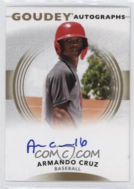 2022 Upper Deck Goodwin Champions - Goudey Autographs #GA-CR - Armando Cruz