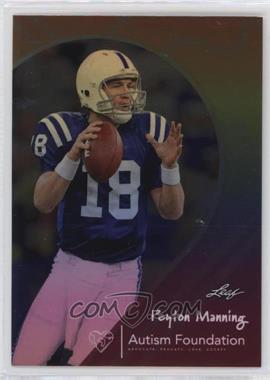 2023 Leaf X Autism Foundation - [Base] #13 - Peyton Manning /1000