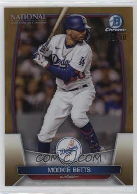 2023 Topps National Convention Wrapper Redemption - Bowman Chrome Baseball - Gold Refractor #MLB-11 - Veterans and Rookies - Mookie Betts /50