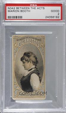 1880-92 Between the Acts Actors & Actresses - Tobacco N342 #_MABO - Marion Booth [PSA 2 GOOD]