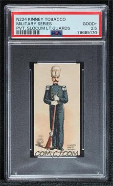 1887 Kinney Tobacco Sweet Caporal Military and Naval Uniforms - Tobacco N224 #_PSLG - Private, Slocum Lt. Guards, Prov. R.I. [PSA 2.5 GOOD+]