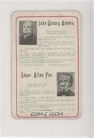John Quincy Adams, Edgar Allan Poe [Poor to Fair]