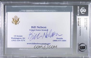 1900-Present Historical Authenticated Autographs - Business Cards #_BINE - Bill Nelson (US Senator - Florida) [BAS BGS Authentic]