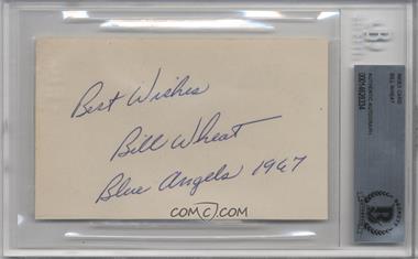 1900-Present Historical Authenticated Autographs - Index Cards #_BIWH - Bill Wheat [BAS BGS Authentic]