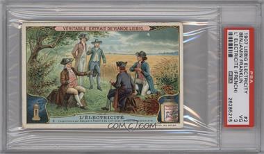 1907 Liebig Electricity - [Base] - French #2 - L'Electricite (Benjamin Franklin) [PSA 3 VG]