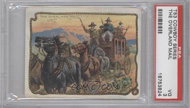 1909-12 Hassan Cowboy Series - Tobacco T53 #OVMA - The Overland Mail [PSA 3 VG]