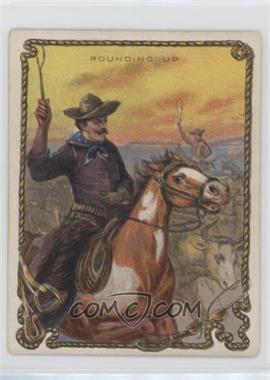 1909-12 Hassan Cowboy Series - Tobacco T53 #ROUP - Rounding Up