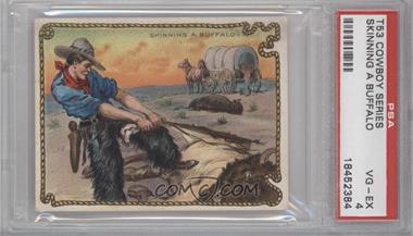 1909-12 Hassan Cowboy Series - Tobacco T53 #SKBU - Skinning A Buffalo [PSA 4 VG‑EX]