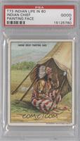 Indian Chief Painting Face [PSA 2 GOOD]