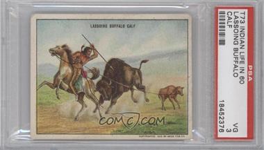 1910 Hassan Indian Life in the "60's" - T73 #_LABU - Lassoing Buffalo Calf [PSA 3 VG]