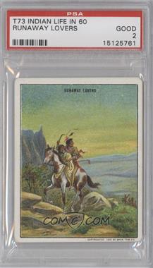 1910 Hassan Indian Life in the "60's" - T73 #_RULO - Runaway Lovers [PSA 2 GOOD]