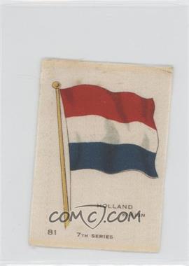 1913 B.D.V. Flags of the World Silks 7th Series - Tobacco [Base] #81 - Holland Ensign [Good to VG‑EX]
