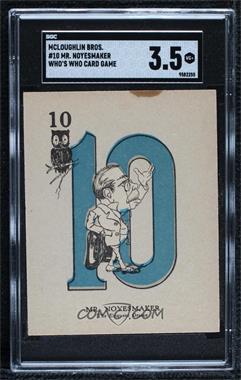 1914 McLaughlin Bros. Who's Who Card Game - [Base] #10O - Mr. Noyesmaker [SGC 3.5 VG+]
