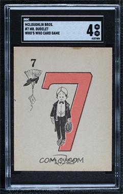 1914 McLaughlin Bros. Who's Who Card Game - [Base] #7F - Mr. Dudelet [SGC 4 VG/EX]