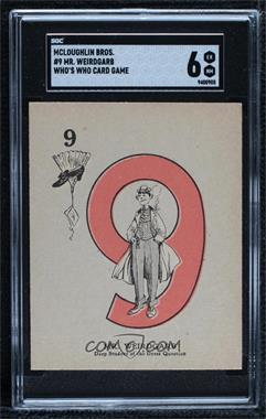 1914 McLaughlin Bros. Who's Who Card Game - [Base] #9F - Mr. Weirdgarb [SGC 6 EX/NM]