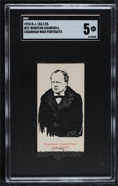 1915 R.J. Lea Ltd. Chairman War Portraits - Tobacco [Base] #21 - Winston Churchill [SGC 5 EX]