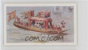 1929 Nicolas Sarony Ships of All Ages - Tobacco [Base] #27 - A Royal Barge