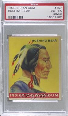 1933 Goudey Indian Gum - R73 - Series of 216 #157 - Rushing Bear [PSA 4 VG‑EX (MC)]