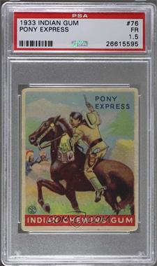 1933 Goudey Indian Gum - R73 - Series of 216 #76 - Pony Express [PSA 1.5 FR]