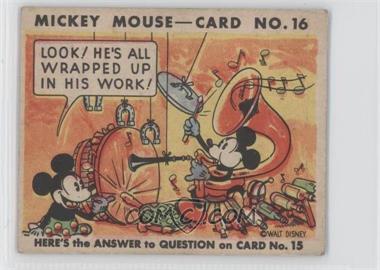 1935 O-Pee-Chee Mickey Mouse - V303 #16 - Look! He's all wrapped up in his work! [Good to VG‑EX]