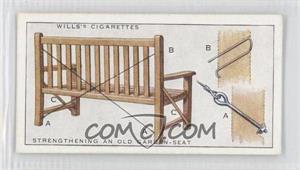 1936 Wills Household Hints - Tobacco [Base] #17 - Strengthening an Old Garden-Seat