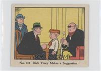 Dick Tracy Makes a Suggestion