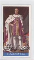 His Majesty In Coronation Robes