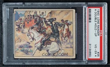 1940 Lone Ranger Chewing Gum - R83 #25 - A Double Hold-up [PSA 4 VG‑EX]