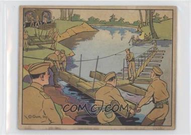 1941 Gum, Inc. Uncle Sam - R157 #53 - Soldier - Engineers Building Bridge