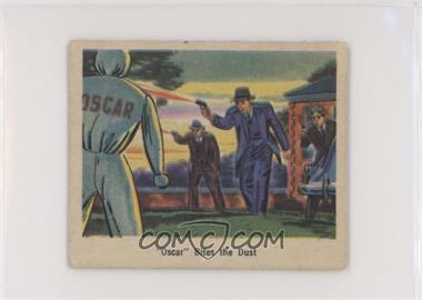 1949 Bowman America Salutes the FBI - Heroes of the Law - [Base] #20 - Oscar Bites the Dust