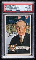 Woodrow Wilson [PSA 6 EX‑MT (OC)]