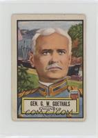 General G.W. Goethals [Good to VG‑EX]