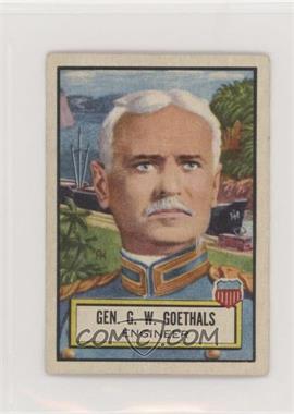 1952 Topps Look 'n See - [Base] #10 - General G.W. Goethals