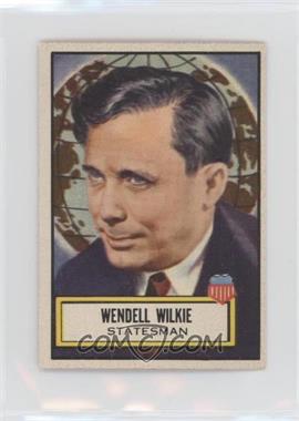 1952 Topps Look 'n See - [Base] #120 - Wendell Wilkie