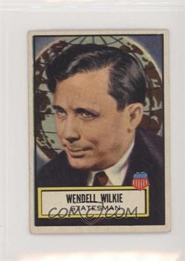 1952 Topps Look 'n See - [Base] #120 - Wendell Wilkie