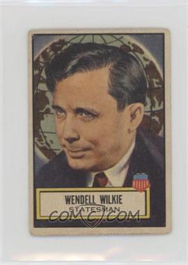 1952 Topps Look 'n See - [Base] #120 - Wendell Wilkie