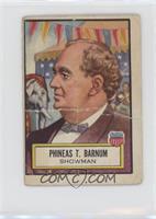Phineas T. Barnum [Good to VG‑EX]