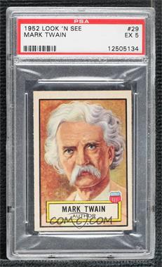 1952 Topps Look 'n See - [Base] #29 - Mark Twain [PSA 5 EX]