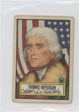 1952 Topps Look 'n See - [Base] #3 - Thomas Jefferson [Poor to Fair]