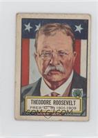 Theodore Roosevelt [Poor to Fair]