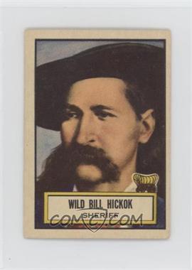 1952 Topps Look 'n See - [Base] #60 - Wild Bill Hickok