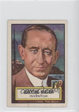 1952 Topps Look 'n See - [Base] #69 - Guglielmo Marconi