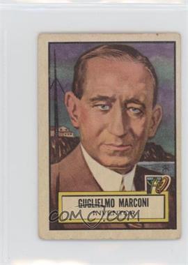 1952 Topps Look 'n See - [Base] #69 - Guglielmo Marconi