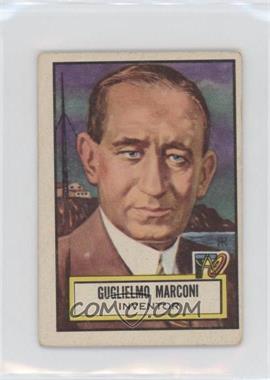 1952 Topps Look 'n See - [Base] #69 - Guglielmo Marconi